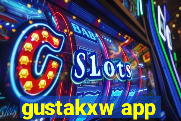 gustakxw app